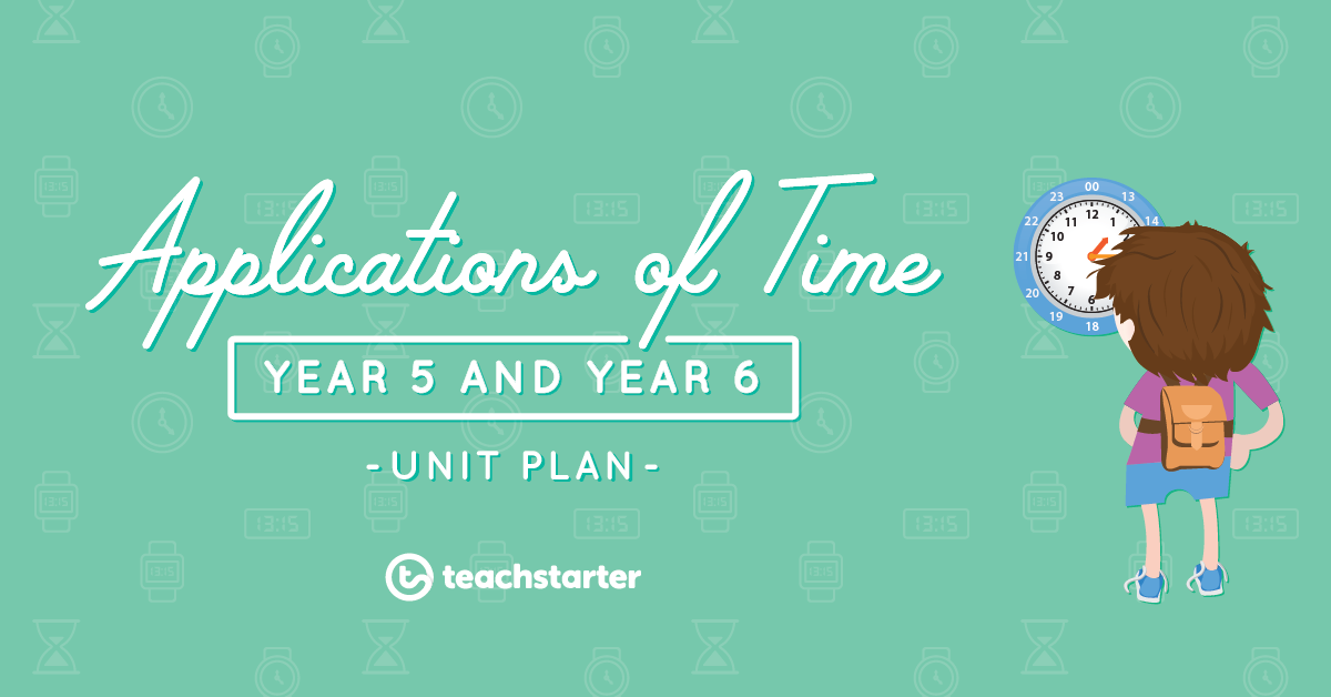 applications of time unit for year 5 and year 6