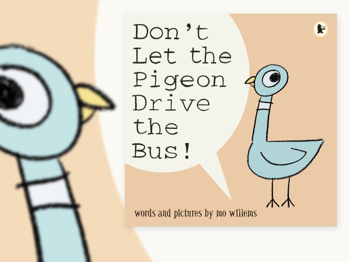 Don't Let the Pigeon Drive the Busy - Persuasive Children's Book