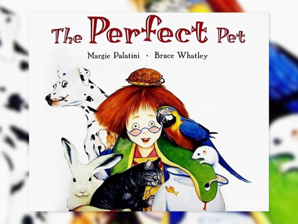 The Perfect Pet - Persuasive Book for Kids