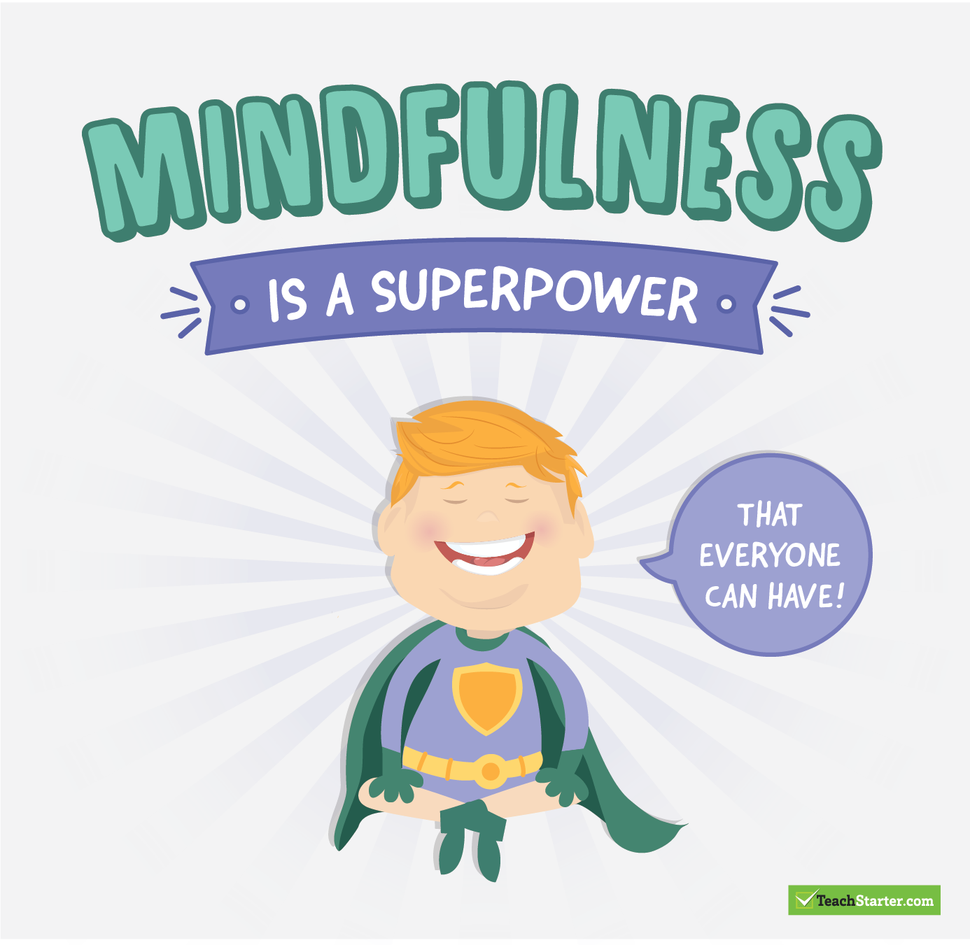 mindfulness is a superpower that everyone can have!