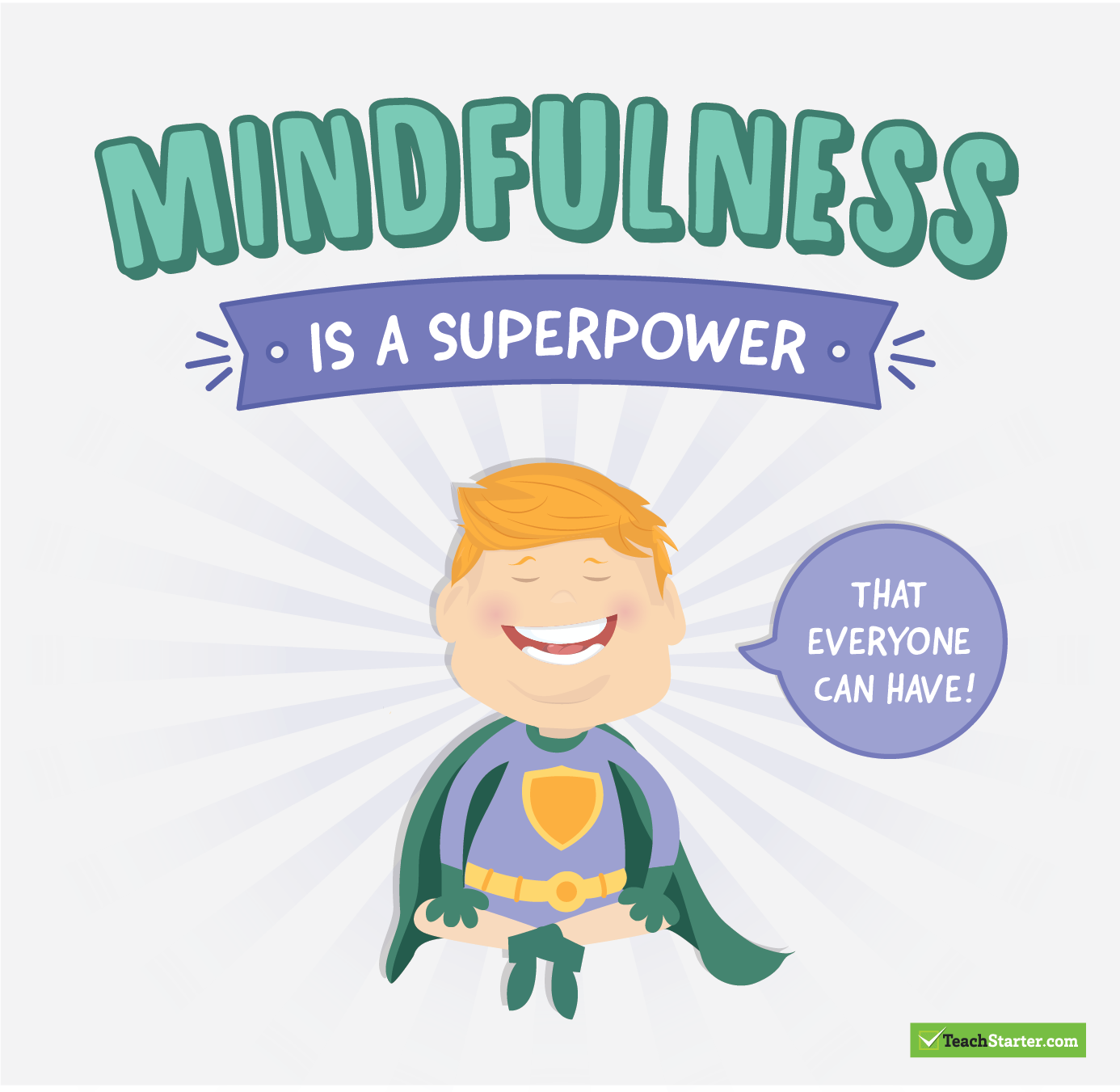 mindfulness is a superpower that everyone can have!