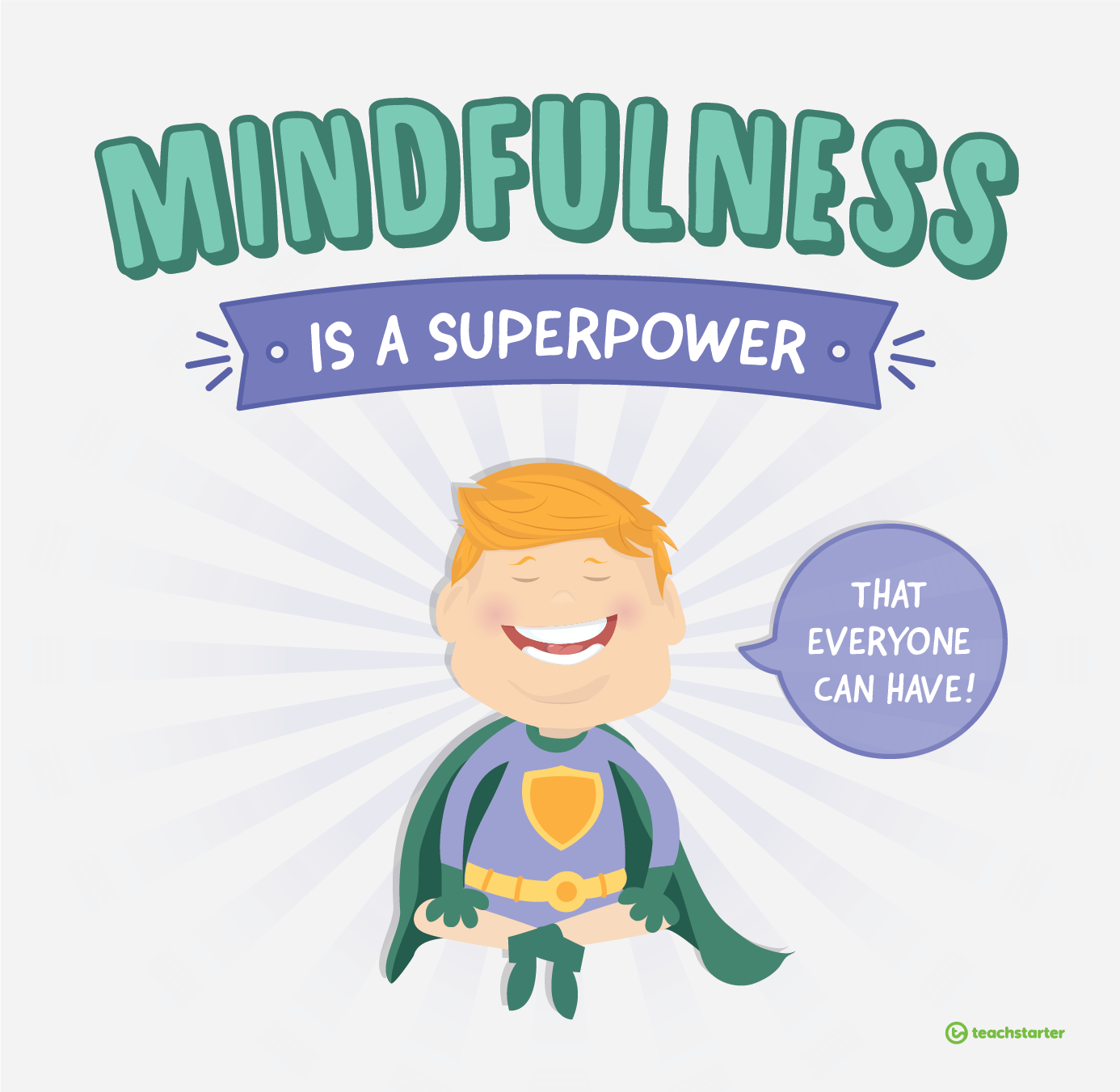 mindfulness is a superpower that everyone can have!