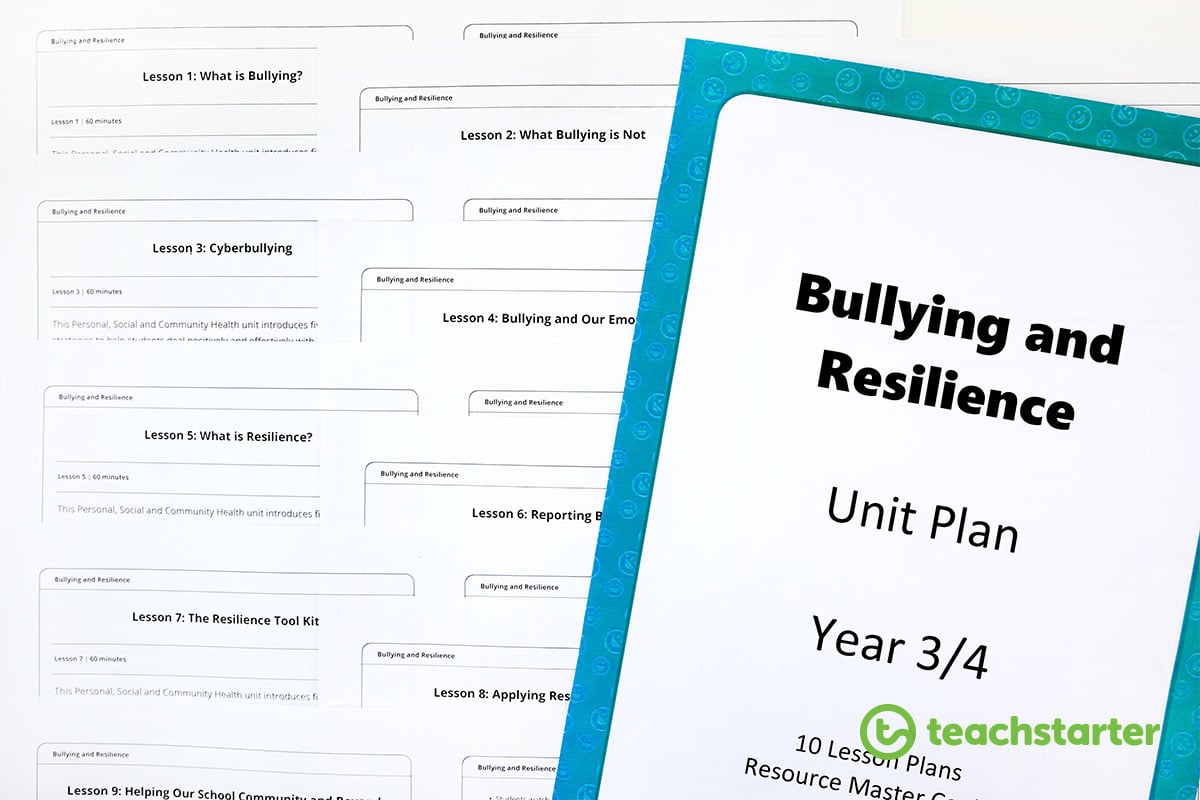 Bullying and Resilience Unit and Lesson Plans