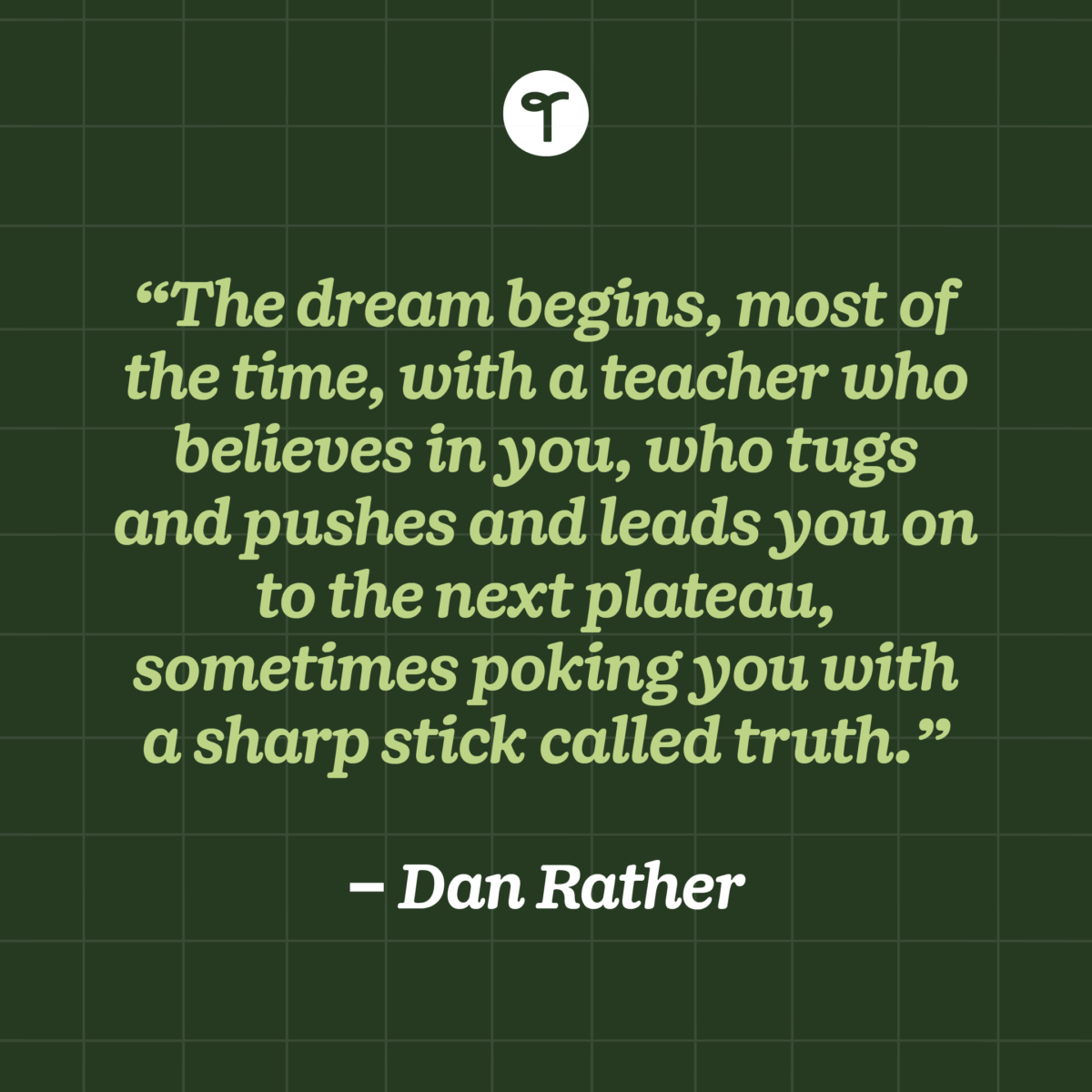 23 Inspirational Quotes for Teachers to Lift You Up When You're