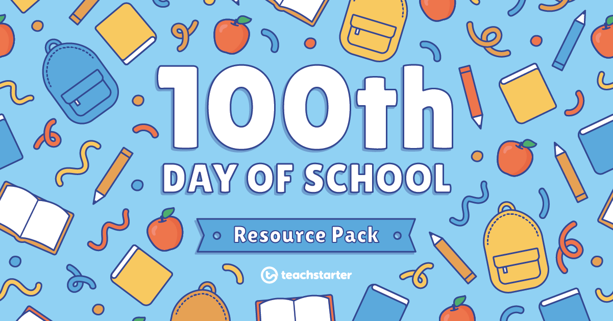 100th Day of School Resource Pack