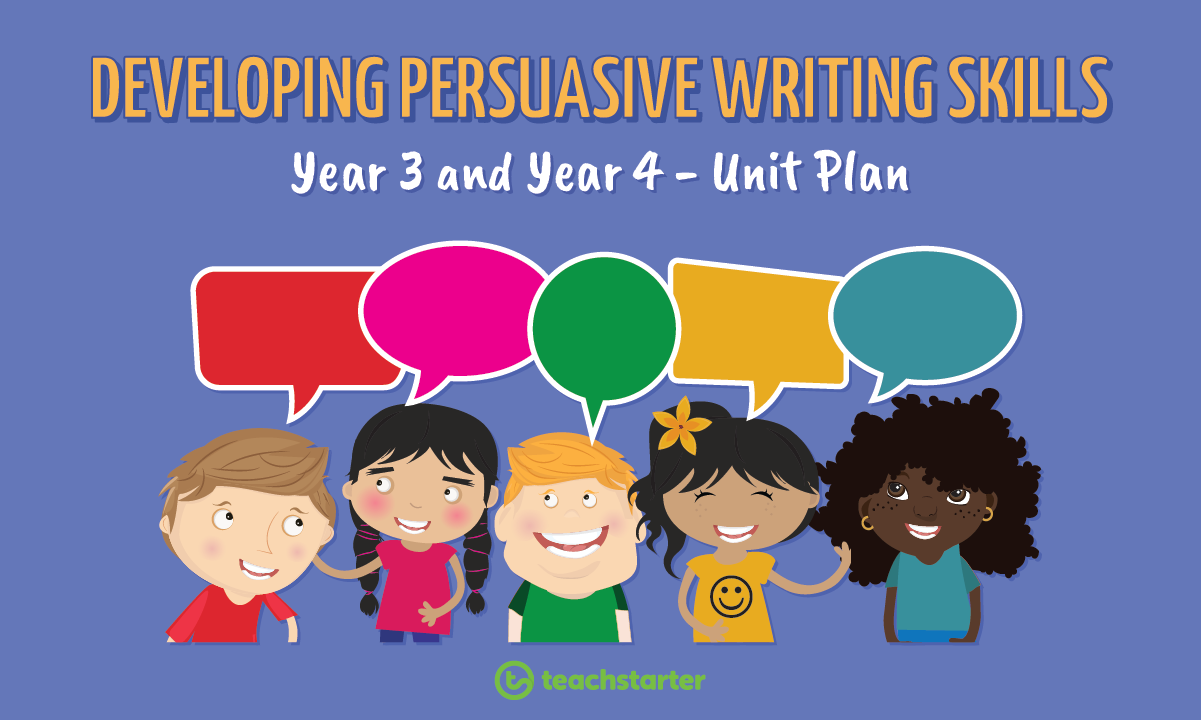 Teaching Persuasive Writing Unit Plan lessons teacher primary NAPLAN