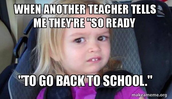 back to school teacher meme