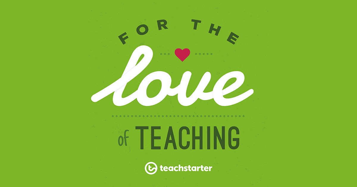 For the Love Of Teaching Teach Starter Podcast