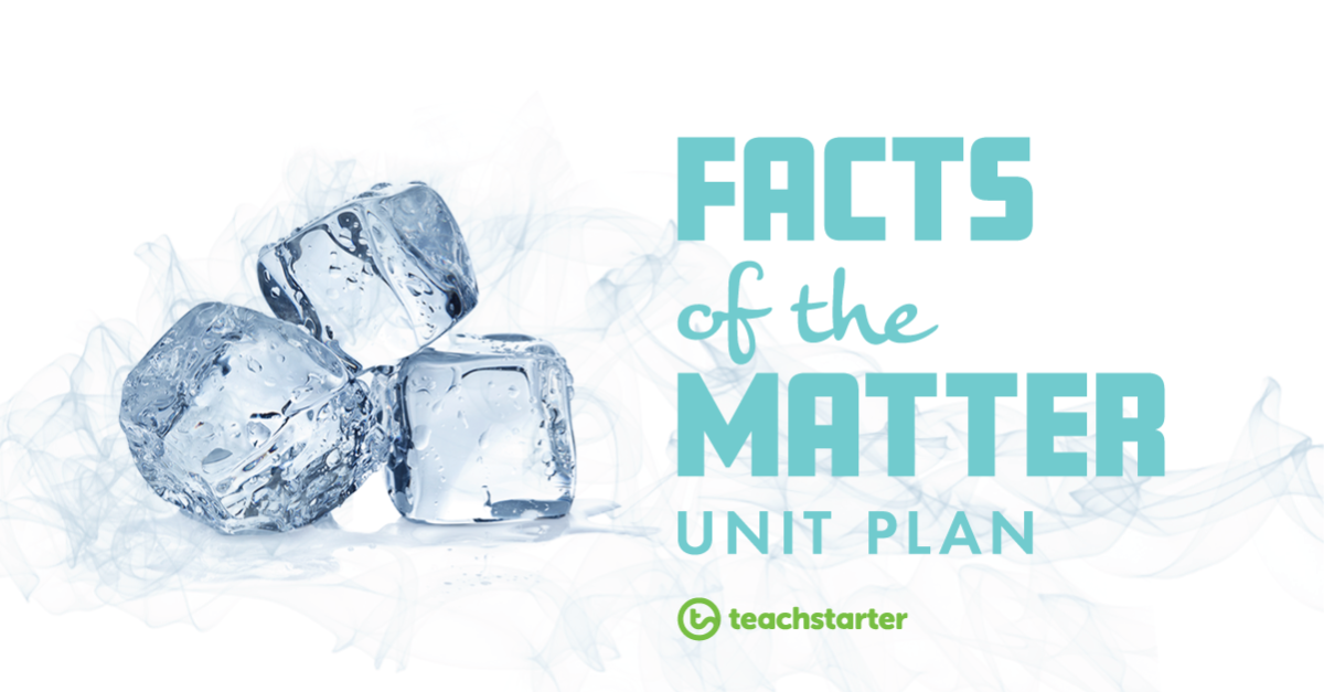 Facts of the Matter Unit Plan - National Science Week 2019