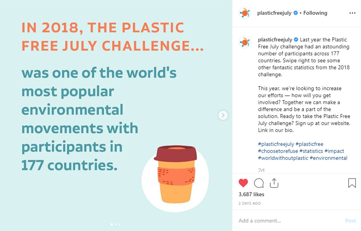 Plastic Free July - In 2018, 177 countries participated in plastic free July
