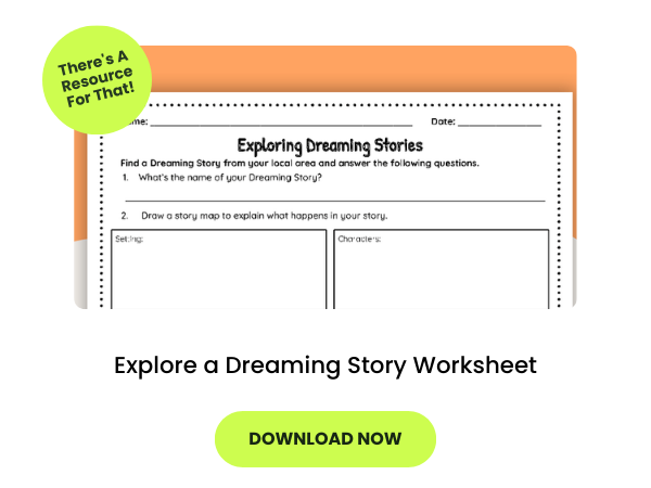 the words Explore a Dreaming Story worksheet appear beneath an image of the worksheet. Below is a download now button 