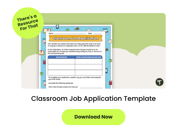 a classroom job application template appears on top of a green and beige background. Beside it is a green button that reads there's a resource for that. Another green button below it reads download now