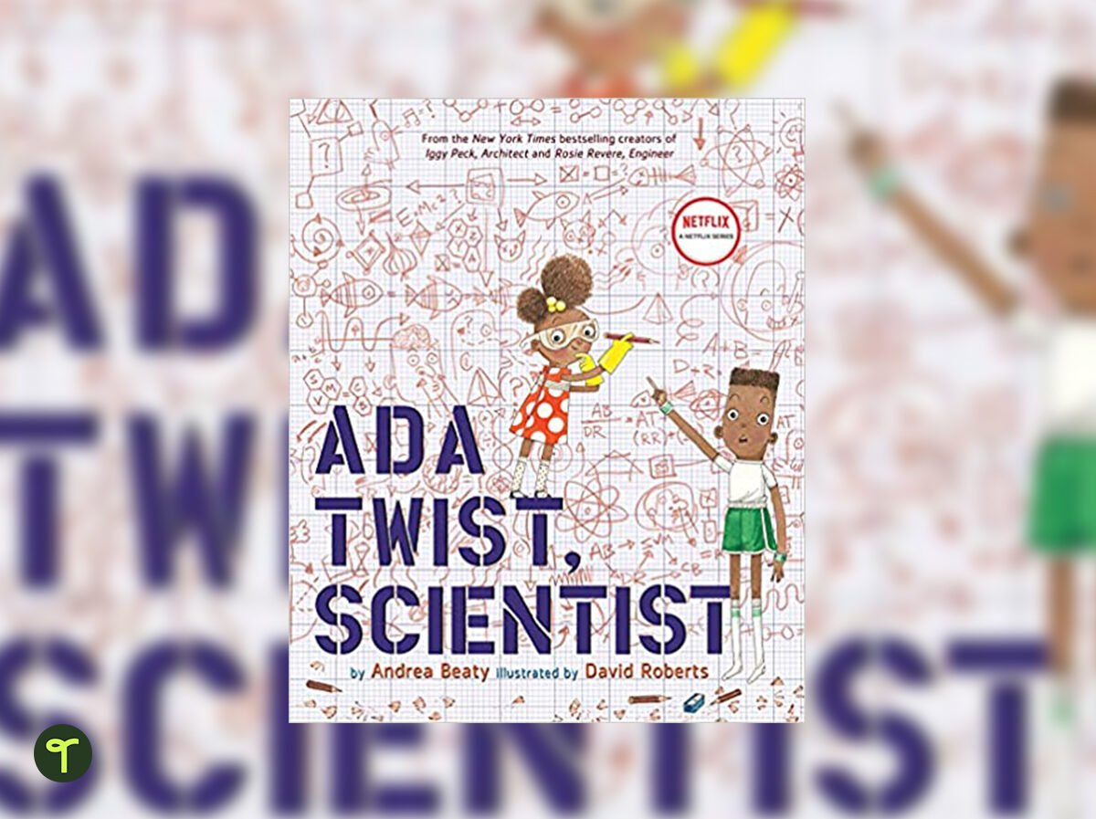 Ada Twist, Scientist by Andrea Beaty