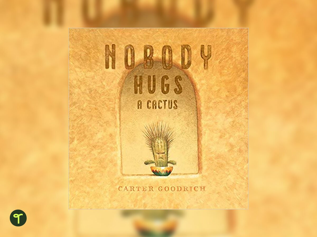 nobody hugs a cactus book by carter goodrich