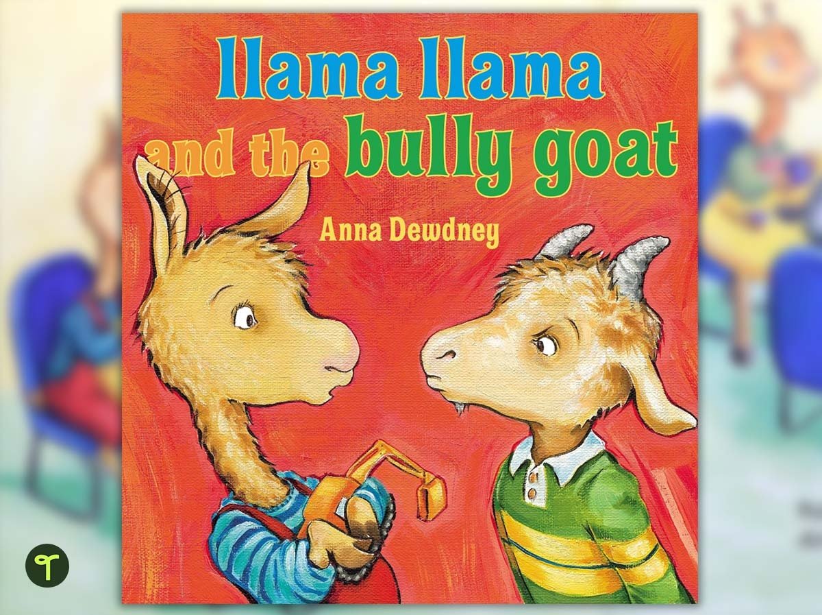 anti bullying book for kids llama llama and the bully goat