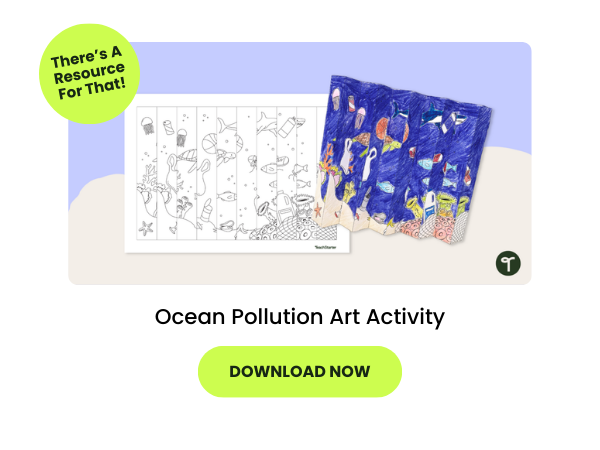 A primary school resource called 'Ocean Pollution Art Activity'