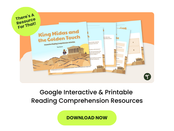 text reads Google Interactive & Printable Reading Comprehension Resources underneath an image of a King Midas reading comprehension activity