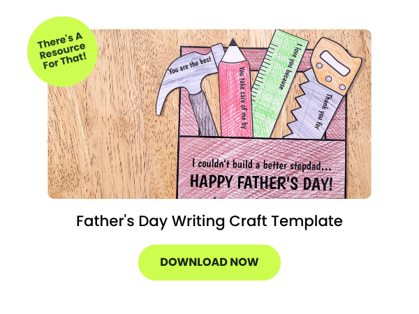 A photo of a Father's Day Writing Craft Template appears on a student's desk. Below is a green button that reads Download Now
