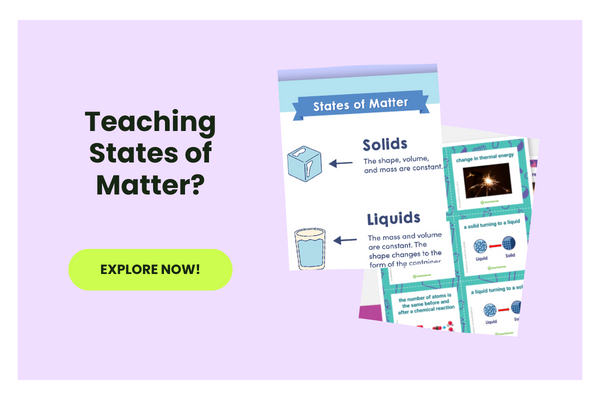 Text reads Teaching States of Matter? Explore Now beside photos of states of matter worksheets