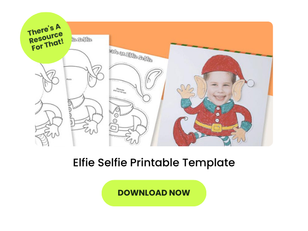An image of an elfie selfie template appears above text that reads Elfie Selfie Printable Template. Below is a download now button