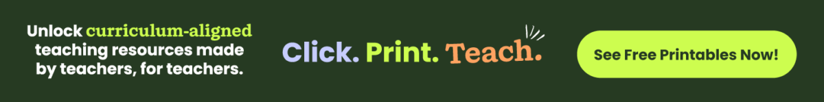 green bar with the words click print teach, see free printables now