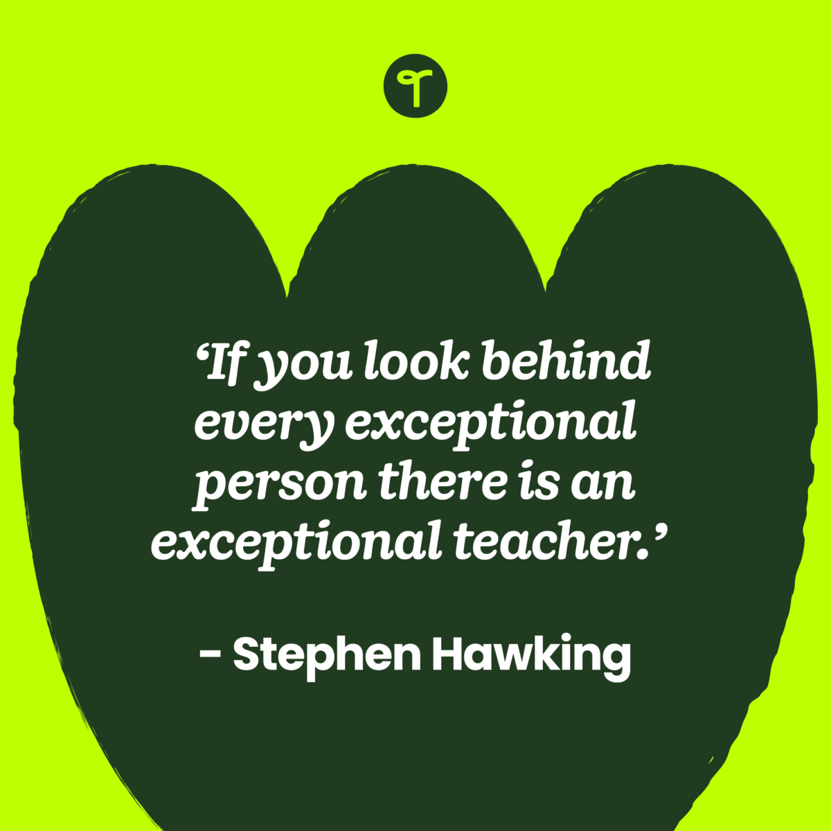 23 Inspirational Quotes for Teachers to Lift You Up When You're