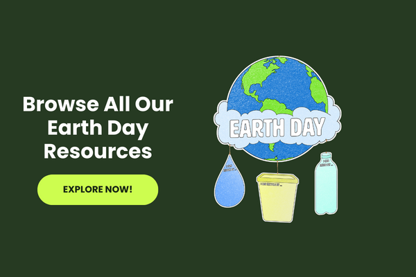 Browse all our Earth Day resources with green 