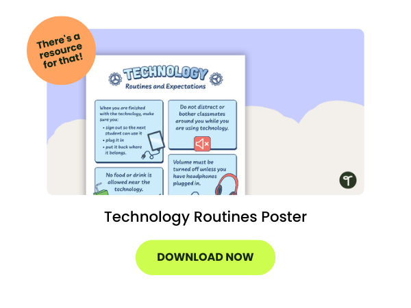 Technology Routines Poster with a button beneath that reads 