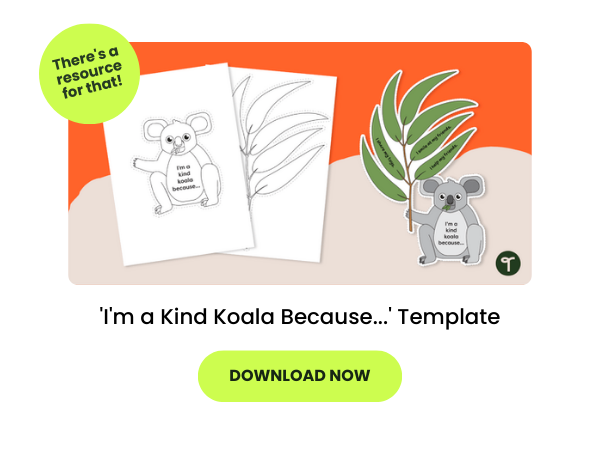 A koala-themed resource for primary school students called 'I'm a Kind Hearted Koala Because...'