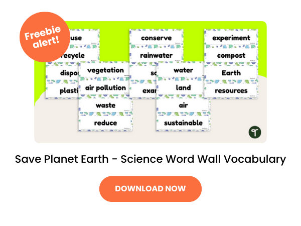 A green bubble with printable labels called Save Planet Earth - Science Word Wall Vocabulary