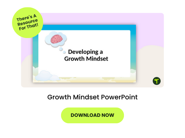 A primary school resource called: Growth Mindset PowerPoint