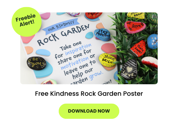 A photo of a kindness rock garden poster is seen with rocks on top. To the left a green button reads Freebie Alert! Below a green button reads download now