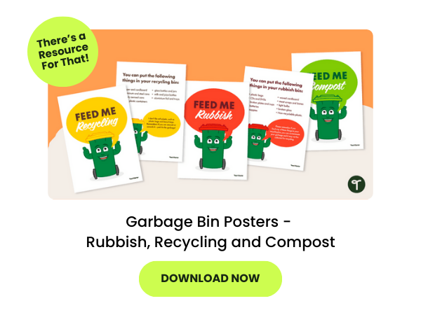 A primary teaching resource called 'Garbage Bin Posters - Rubbish, Recycling and Compost'