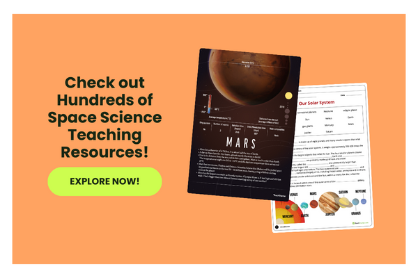 An orange bubble with two space teaching resource overlayed and text reading 'Check out Hundreds of Space Science Teaching Resources!'