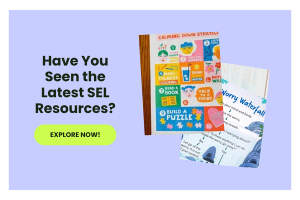 Text reads Have You Seen the Latest SEL Resources? beside photos of social emotional learning worksheets