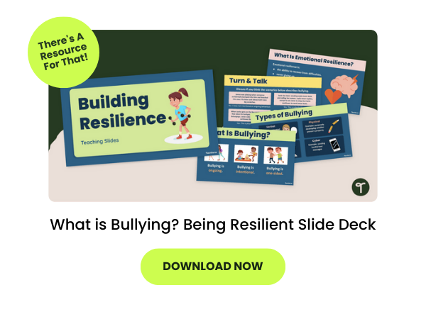 Text reads What is Bullying? Being Resilient Slide Deck. Above is an illustration of a slide deck with the words 