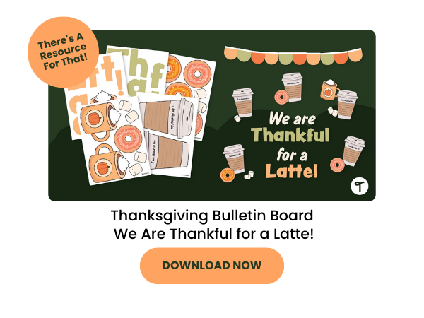 Thanksgiving Bulletin Board We Are Thankful for a Latte preview with orange 