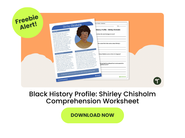 Black History Profile Shirley Chisholm Comprehension Worksheet with green 