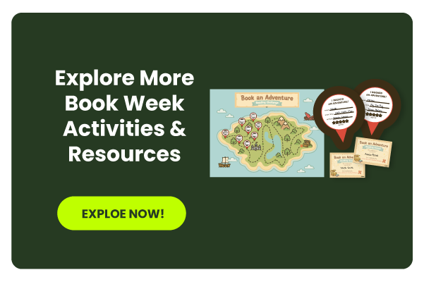 Explore more book week activities & resources with a map activity for book week and a green button that says explore now.