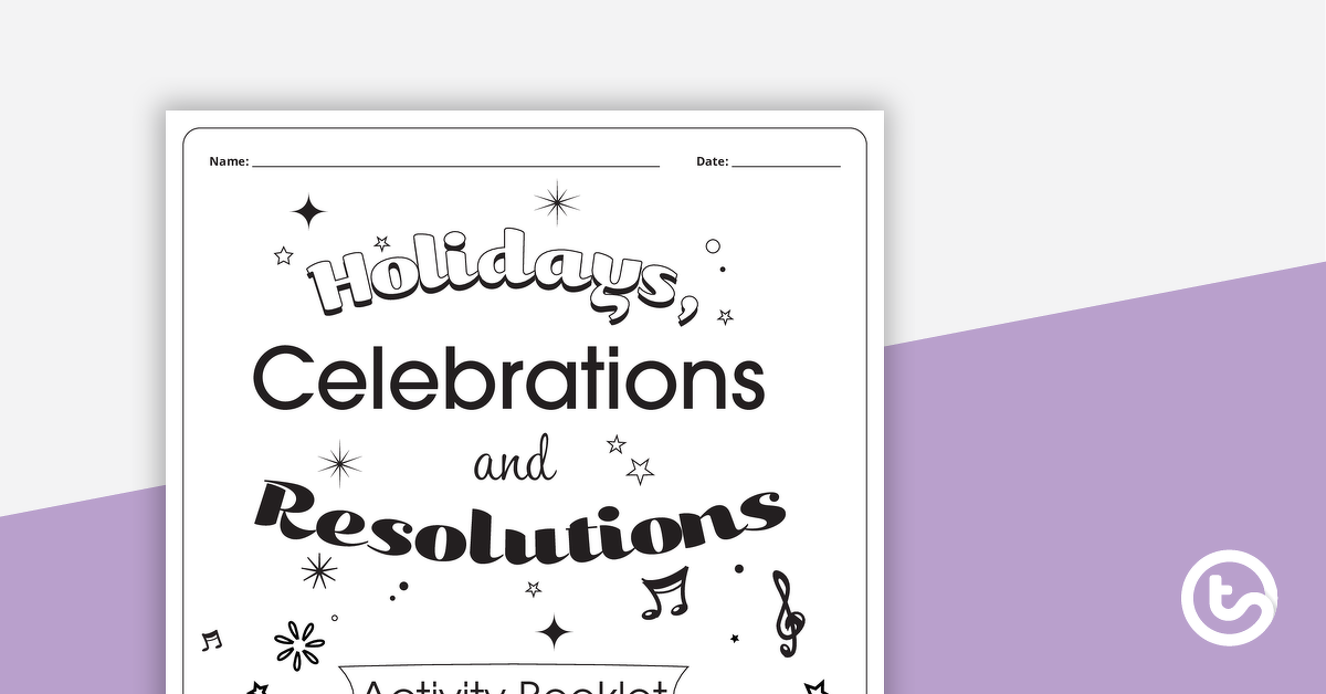 Preview image for Holidays, Celebrations and Resolutions – Upper Primary Workbook - teaching resource