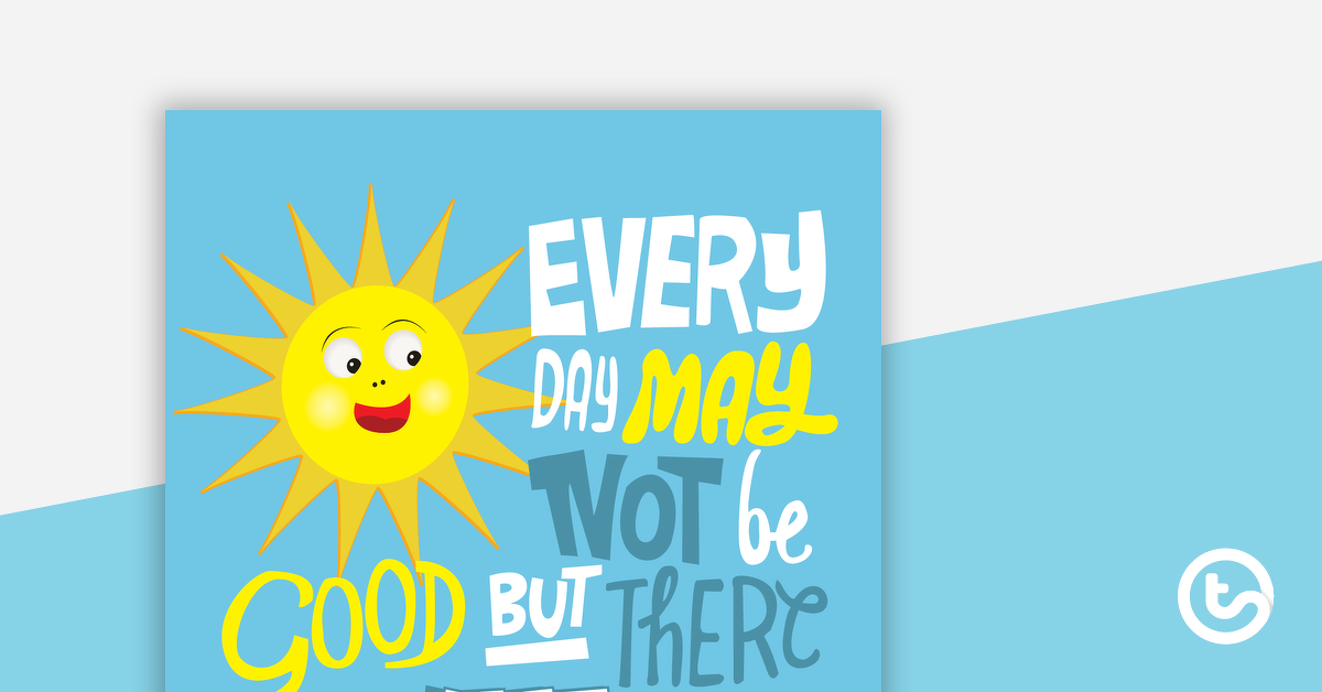 Preview image for Something Good In Every Day Poster - with Sun - teaching resource