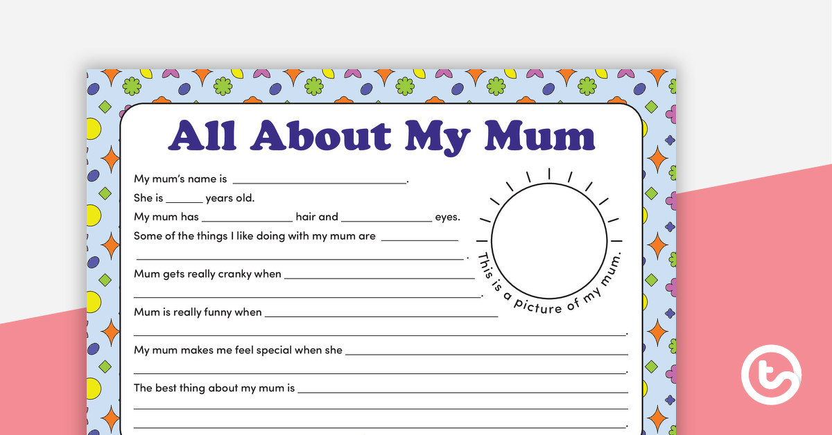 Preview image for All About My Mum – Cloze Passage Worksheet - teaching resource
