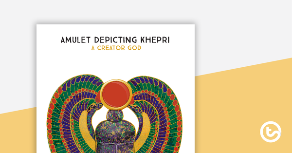 Preview image for Khepri Amulet - A Creator God Poster - teaching resource