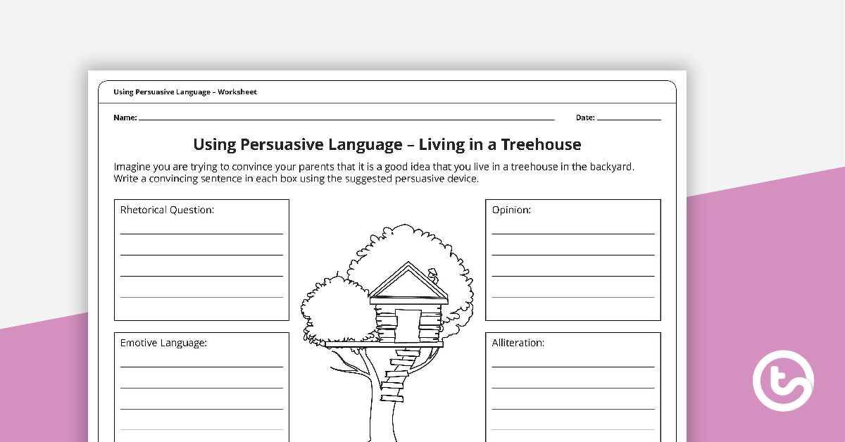 使用说服力的语言工作表的预览图像 - 生活在树屋中 - 教学资源