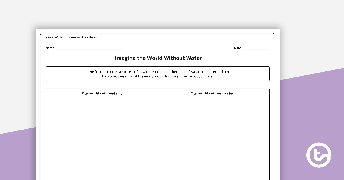 Preview image for World Without Water Worksheet - teaching resource