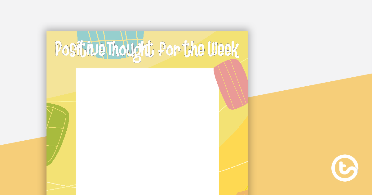 Preview image for Positive Thought for the Week Poster - teaching resource