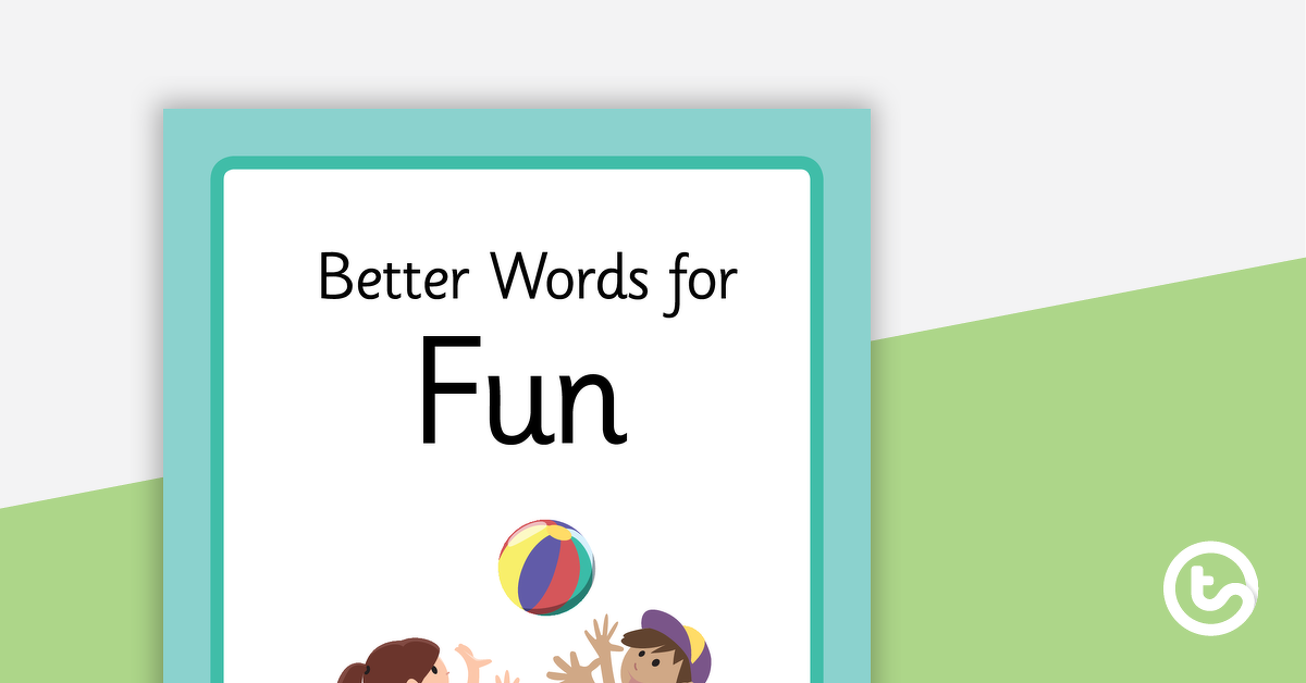 Preview image for 20 Better Words for Fun - teaching resource