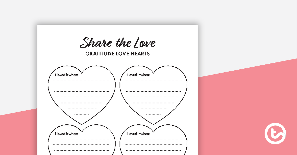 Preview image for Share the Love - Gratitude Love Heart Template - teaching resource