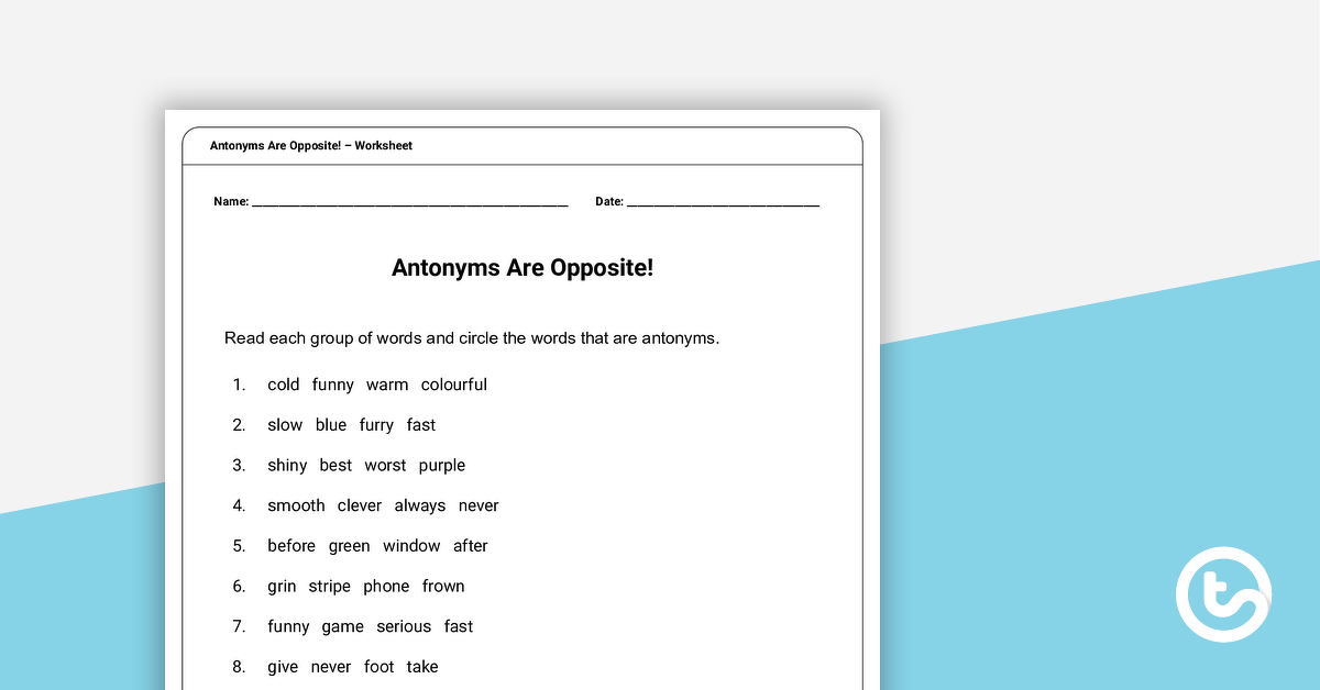 Preview image for Antonyms Are Opposite! – Worksheet - teaching resource
