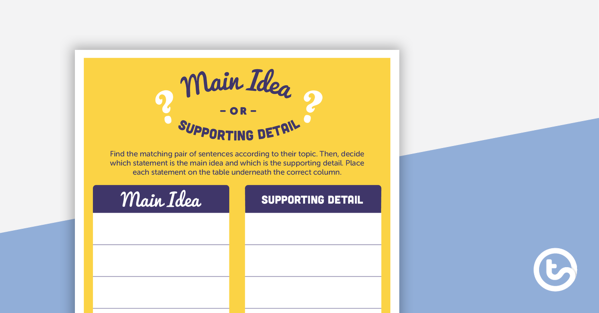 Preview image for Main Idea or Supporting Detail? – Sorting Activity - teaching resource